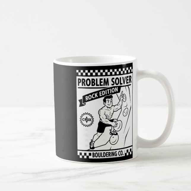 Problem Solver Rock Edition Climbing Wall Fun  Coffee Mug (Right)