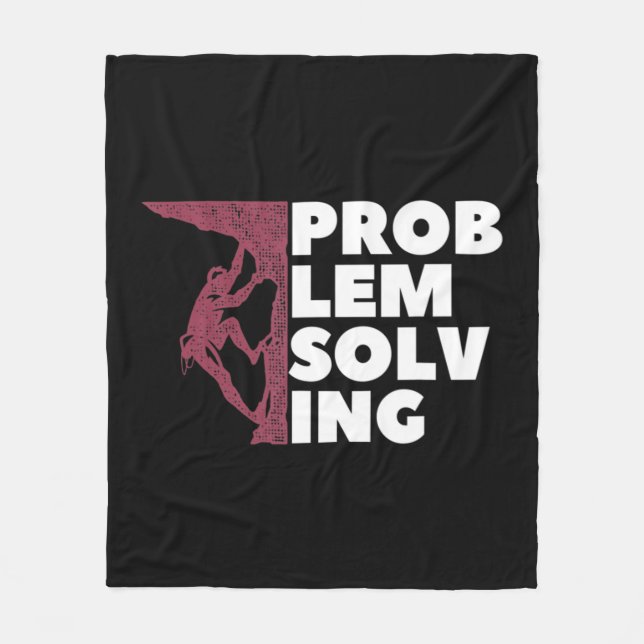 Problem Solving Climber Gift  Rock Climbing Boulde Fleece Blanket (Front)