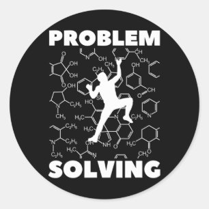Problem Solving Climber, Rock Climbing Chemistry,  Classic Round Sticker