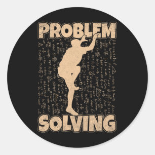 Problem Solving Funny Rock Climbing Bouldering Pun Classic Round Sticker