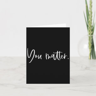 Problem Teacher Therapist Mental Health Inspiratio Card