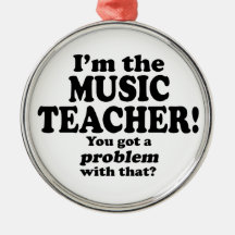 Problem With That - Music Teacher