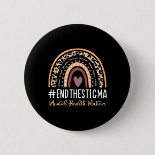 Problems End The Stigma Awareness Boho Rainbow 6 Cm Round Badge