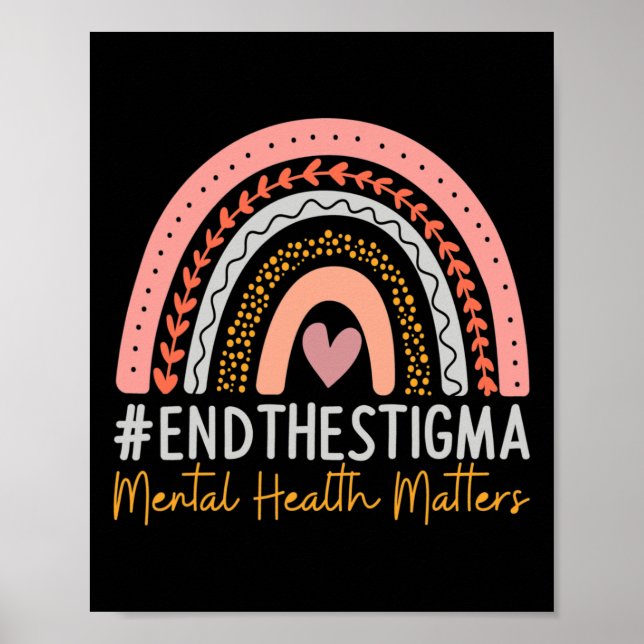 Problems End The Stigma Rainbow Boho  Poster (Front)
