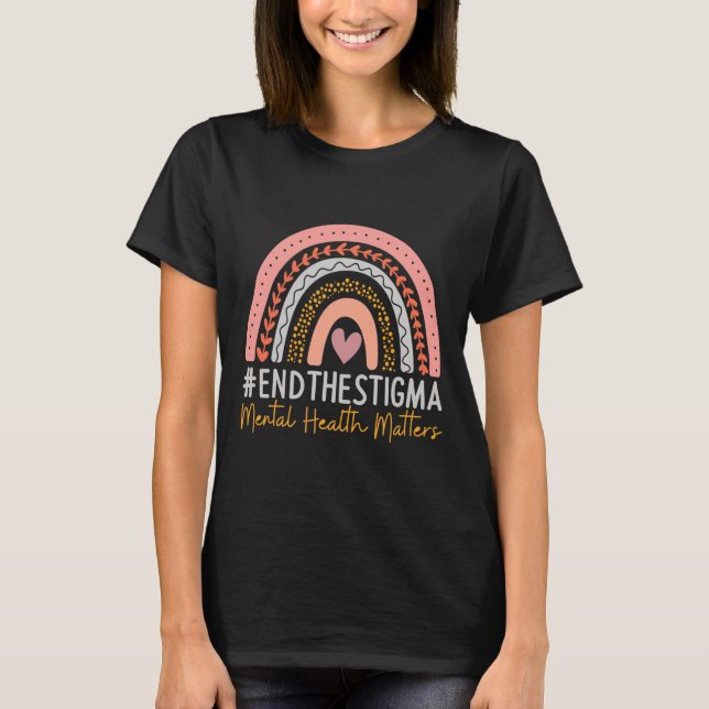 Problems End The Stigma Rainbow Boho  T-Shirt (Front)