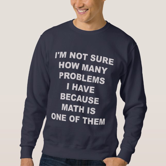 Problems With Math. Sweater (Front)
