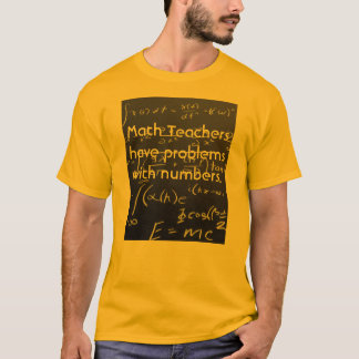 Problems with numbers T-Shirt