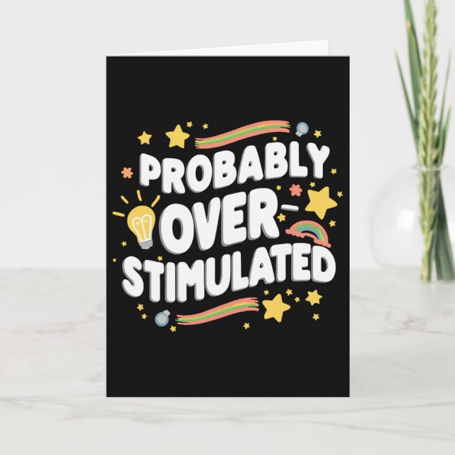 Probly Overstimulated _8  Card (Front)
