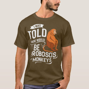 Proboscis Monkey Funny Long Nosed Monkeys  T-Shirt