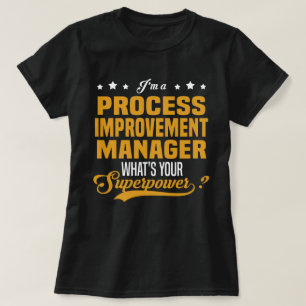 Process Improvement Manager T-Shirt