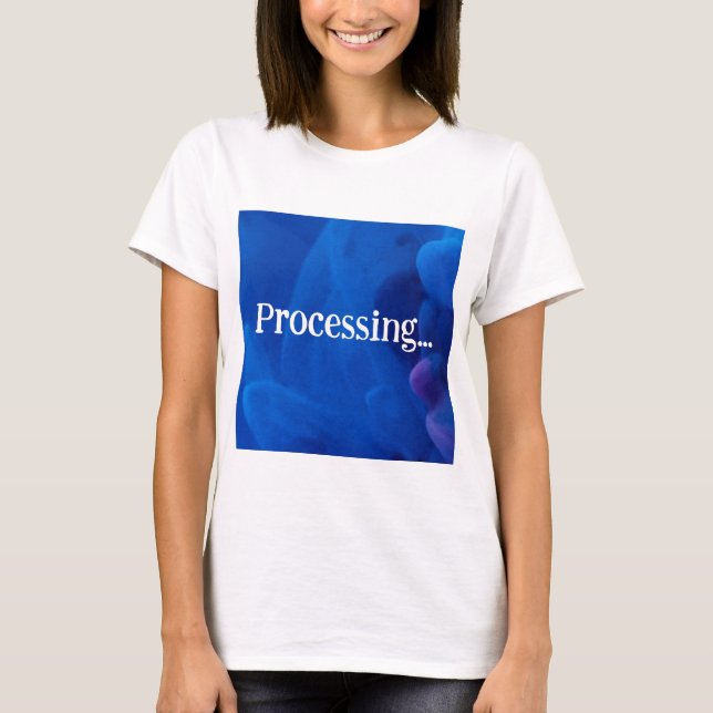 Processing in Blue Background T-Shirt (Front)