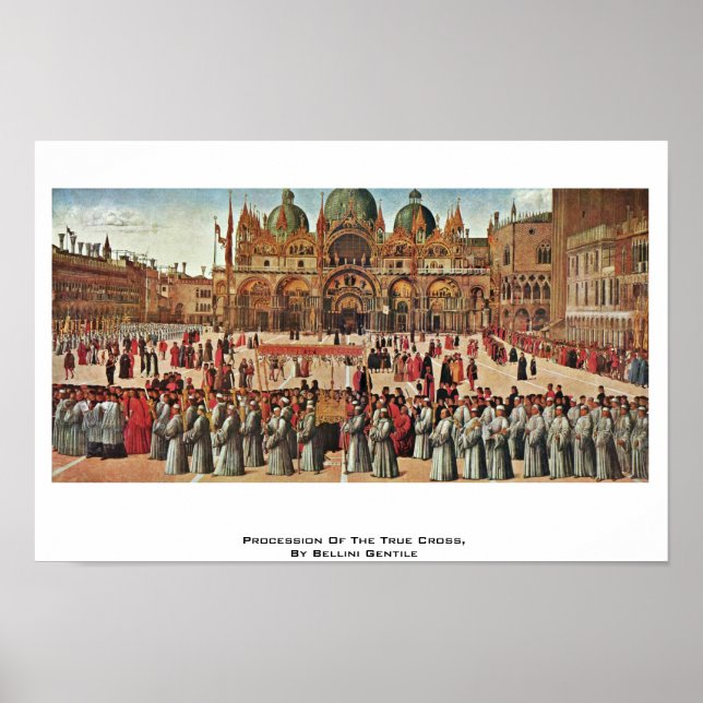 Procession Of The True Cross, By Bellini Gentile Poster (Front)