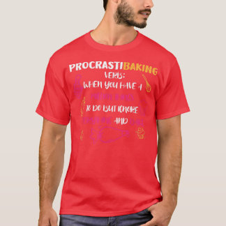 ProcrastiBaking Funny Baker Baking Lover  2529 T-Shirt