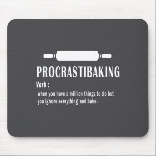 Procrastibaking Funny Definition - Baking Lovers & Mouse Pad
