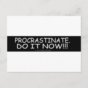 PROCRASTINATE POSTCARD