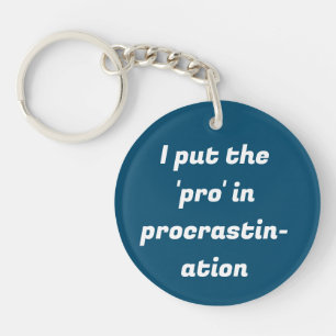 Procrastination Acrylic Keychain