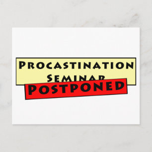 Procrastination Humour for Procrastinators Postcard