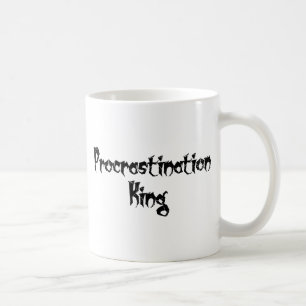Procrastination King Coffee Mug