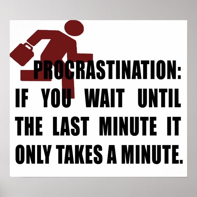 Procrastination Poster (Front)