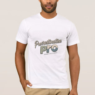 Procrastination Pro T-shirt