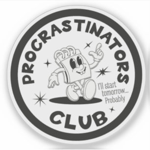 Procrastinators Club