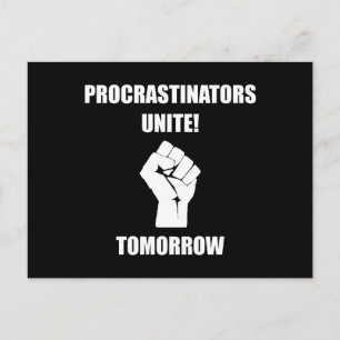 Procrastinators Unite Postcard