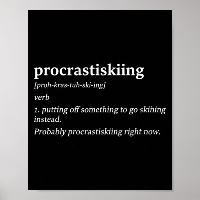Procrastiskiing definition skiing humor funny ski poster (Front)