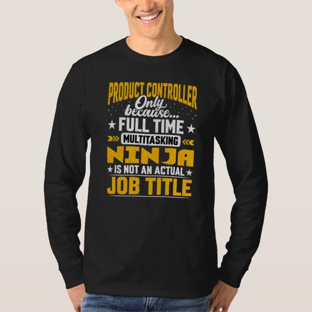 Product Controller Job Title T-Shirt (Front)