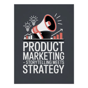Product Marketing Storytelling Meets Strategy Poster