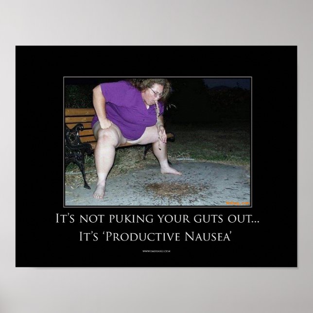 Productive Nausea Motivational Poster (Front)