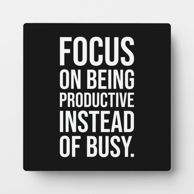 Productive vs Busy - Hustle and Success Motivation Plaque (Front)