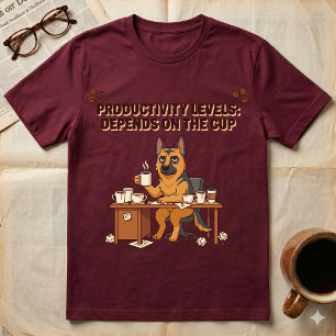Productivity Levels Depends On The Cup Shepherd T-Shirt