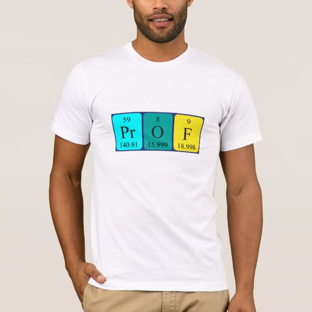 Prof periodic table name shirt (Front)