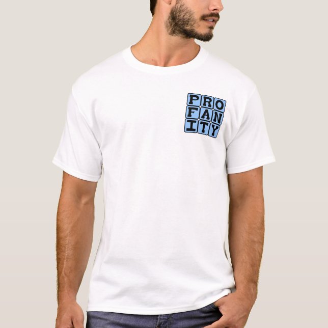 Profanity, Bleeping Bleep Bleep T-Shirt (Front)