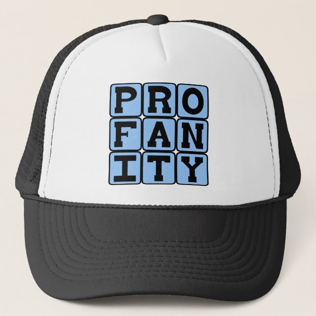Profanity, Bleeping Bleep Bleep Trucker Hat (Front)
