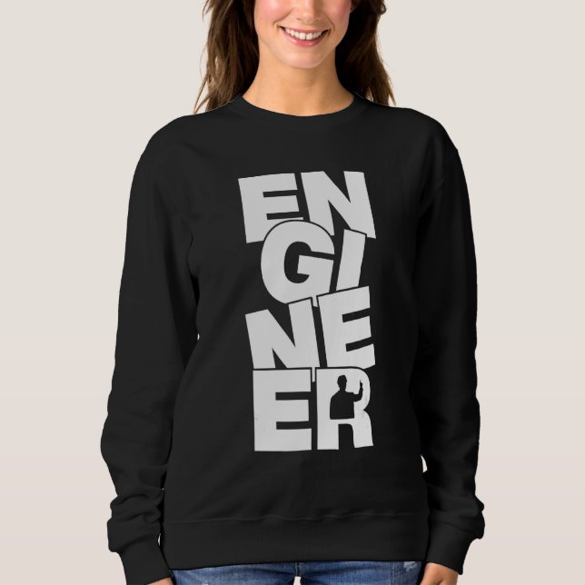 Profession Job Work - Engineer Sweatshirt (Front)