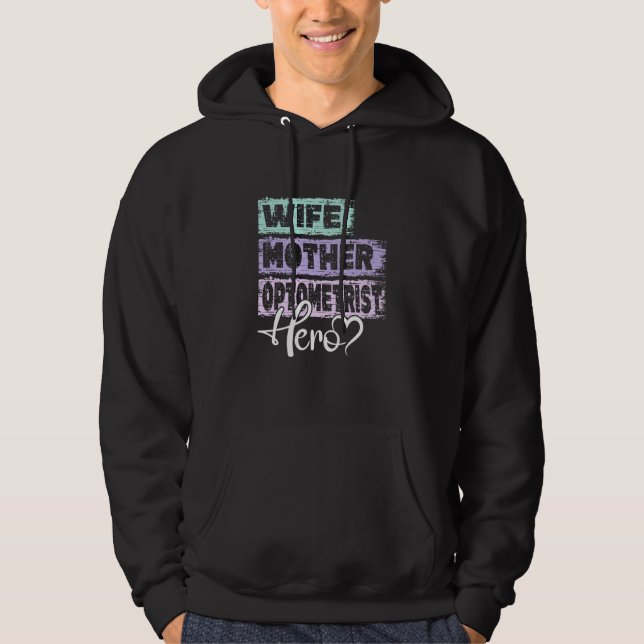 Profession mom hero mother Optometrist  1 Hoodie (Front)