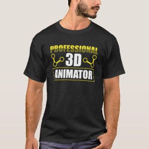 Professional 3D Animator T-Shirt