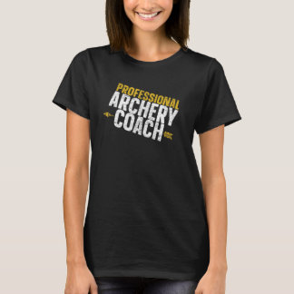 Professional Archery Coach  Bow Arrow Shot Archery T-Shirt