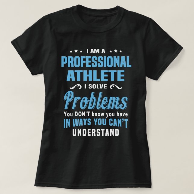 Professional Athlete T-Shirt (Design Front)