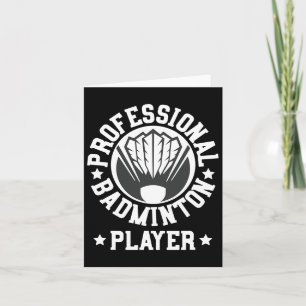 Professional Badminton Player Shuttle Gift Tee  Card