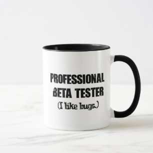professional beta tester (like bugs) mug