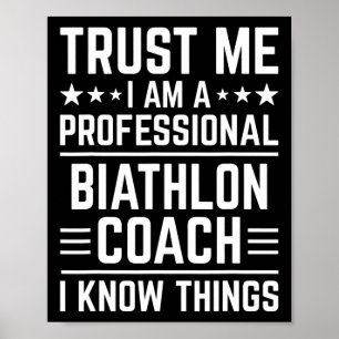 Professional Biathlon Coach Funny Biathlon Coach H Poster