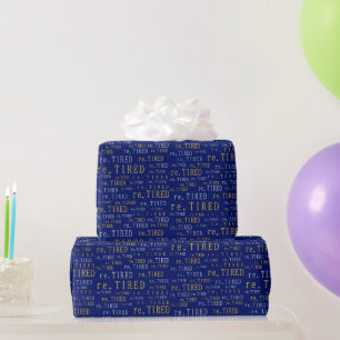 Professional Blue, Silver, Gold Retired Pun Gifts Wrapping Paper