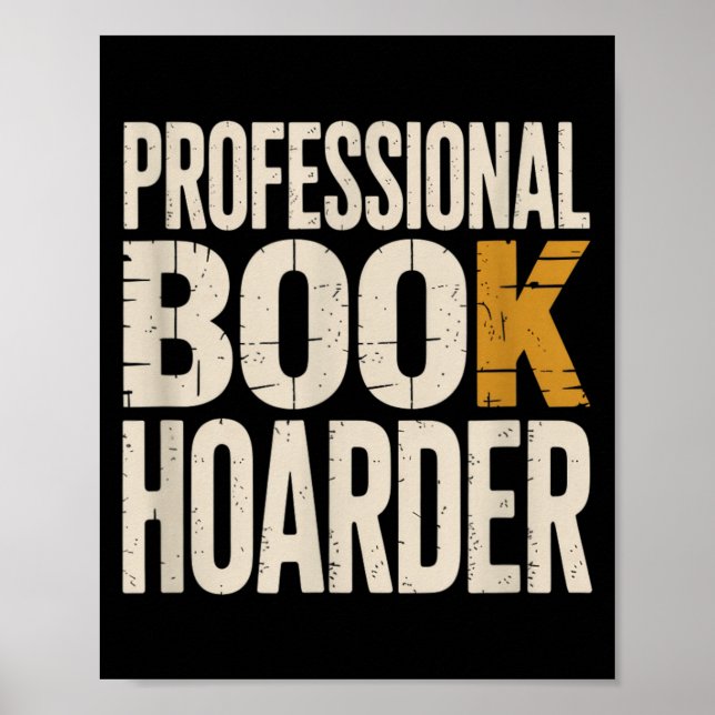 Professional Book Hoarder Funny Reading Bookworm Poster (Front)