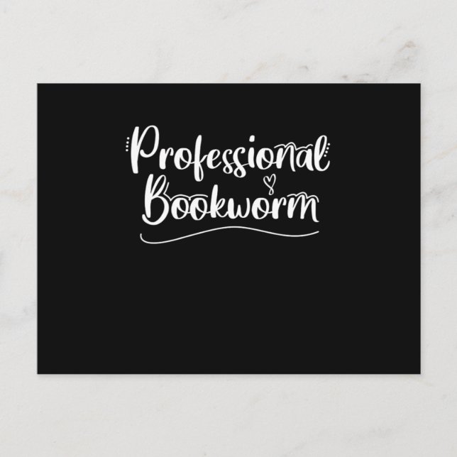 Professional Bookworm I Love Reading Books Postcard (Front)