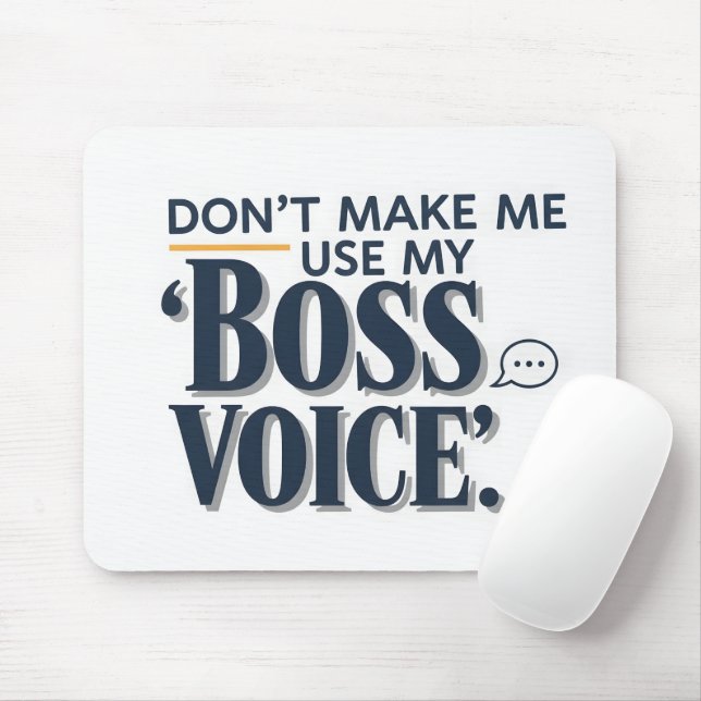 Professional Boss Voice Typography Quote Mouse Pad (With Mouse)