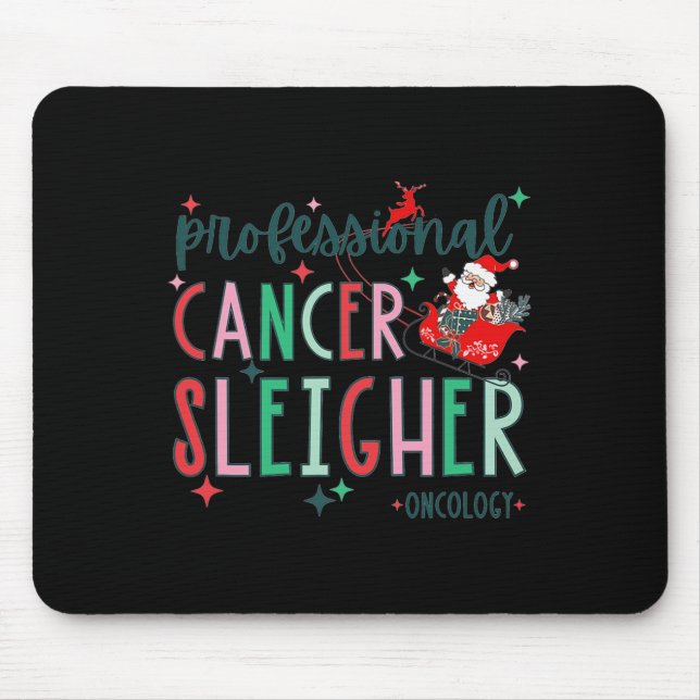Professional Cancer Sleigher Oncology Nurse Christ Mouse Pad (Front)
