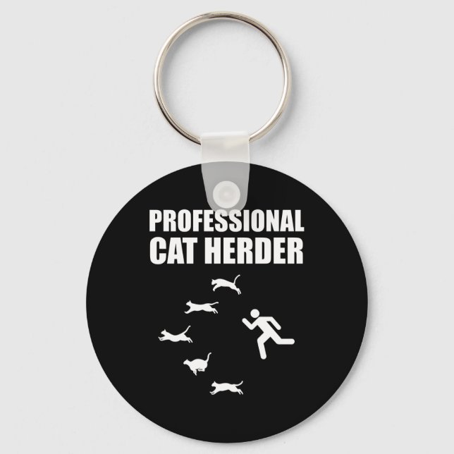 Professional Cat Herder Funny Herding Cats Key Ring (Front)