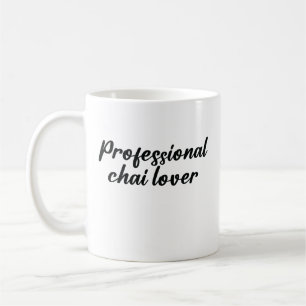Professional Chai Lover Coffee Mug